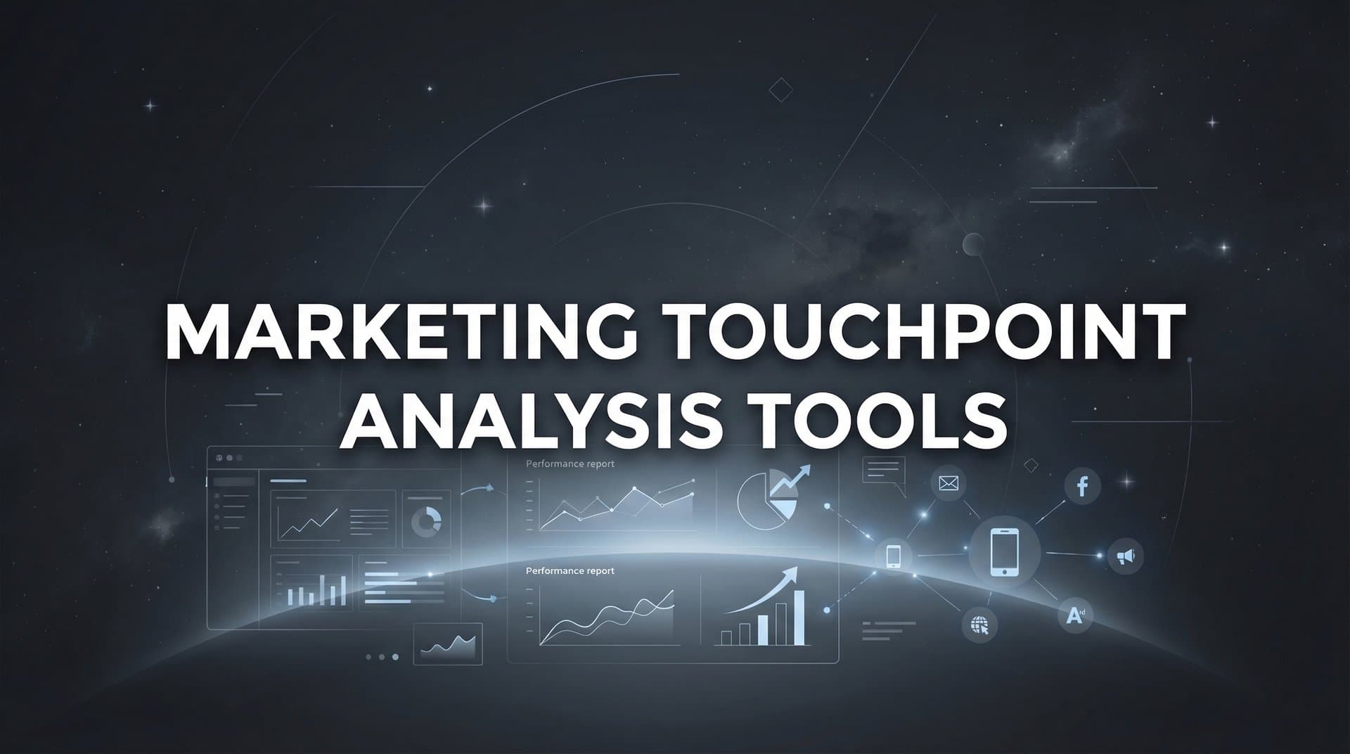 9 Best Marketing Touchpoint Analysis Tools in 2026