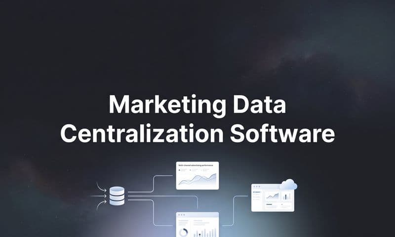 9 Best Marketing Data Centralization Software in 2026