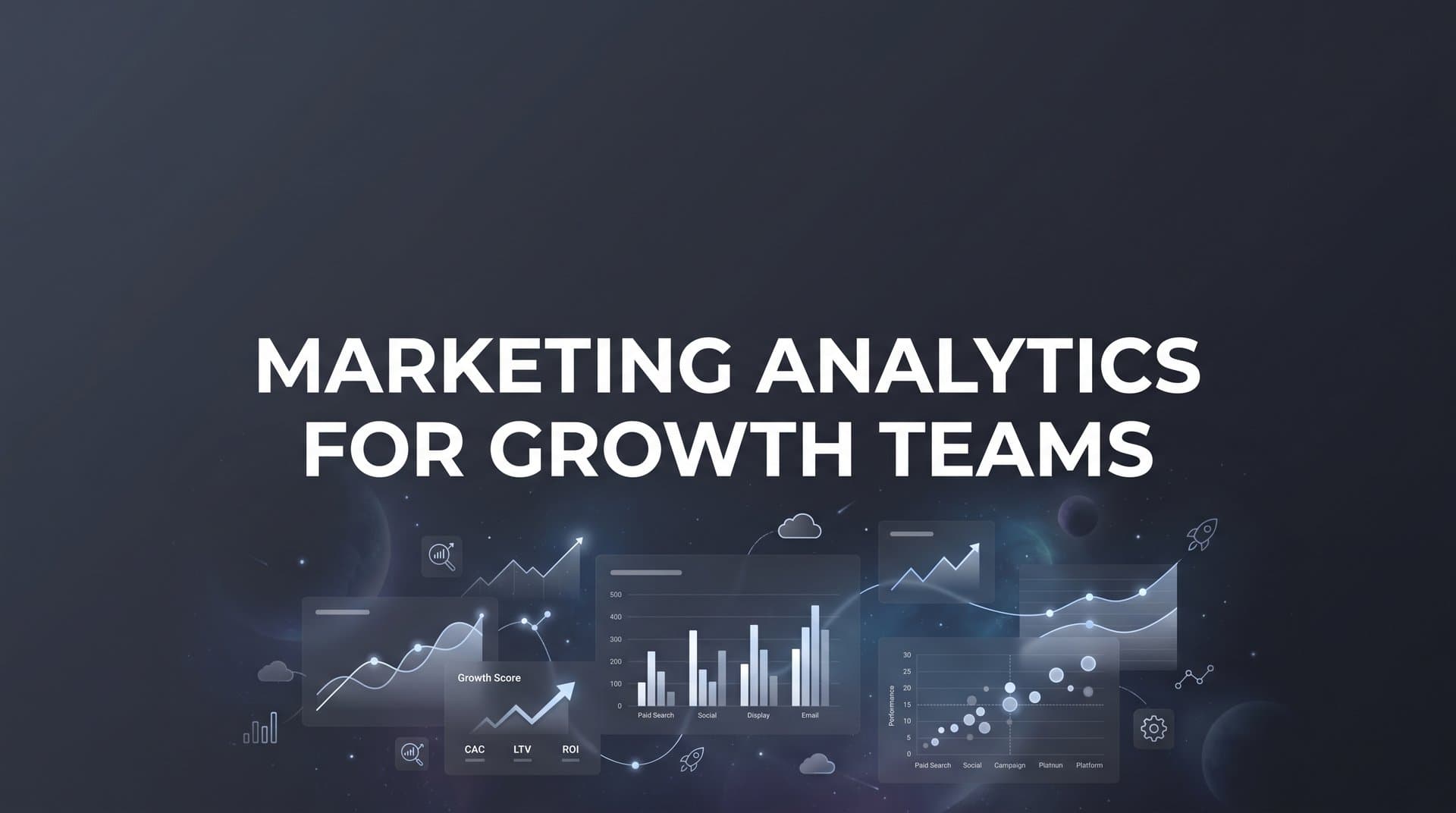 7 Proven Marketing Analytics Strategies for Growth Teams Ready to Scale