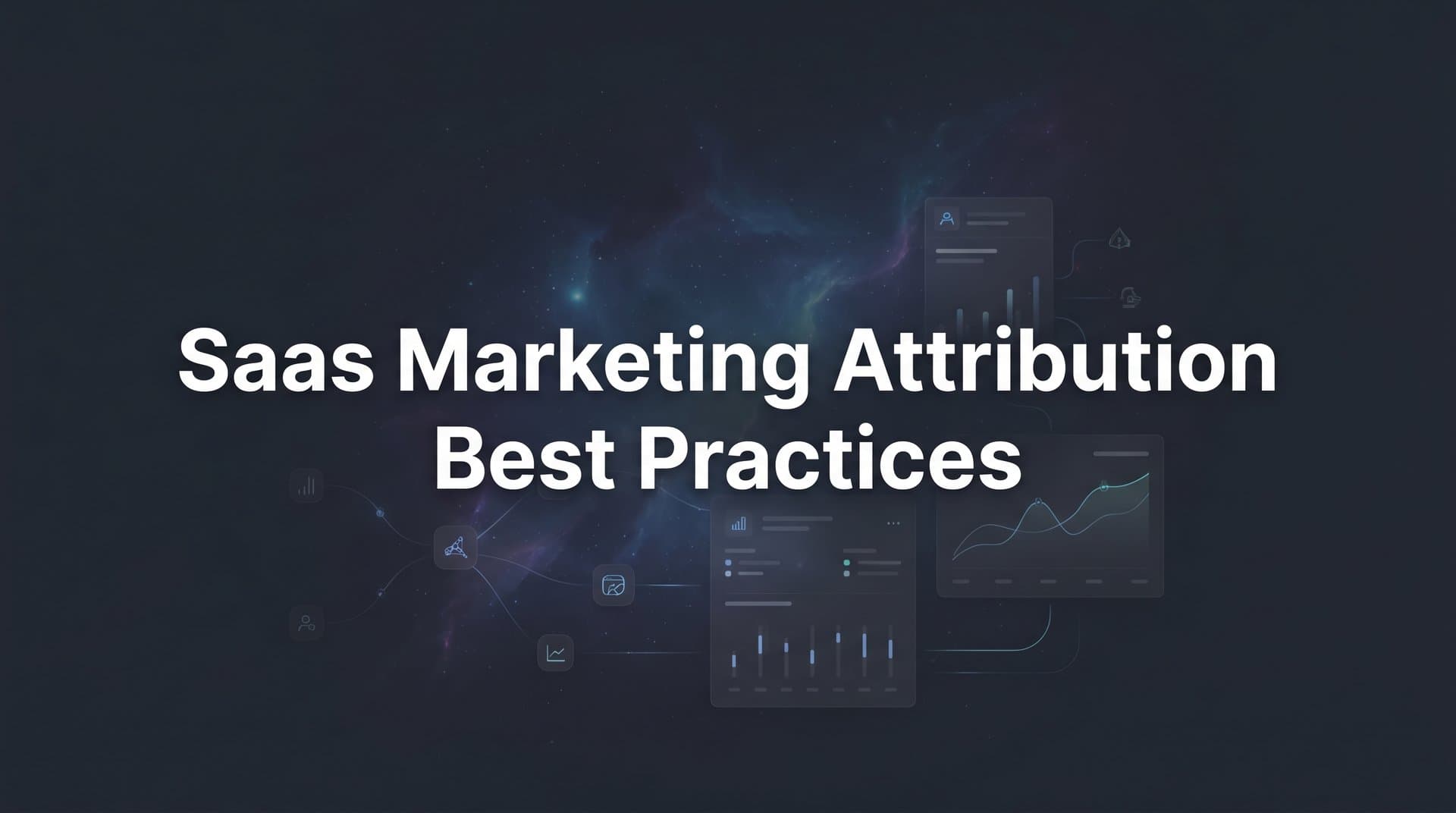 9 Best Marketing Attribution Tools for SaaS Companies in 2026