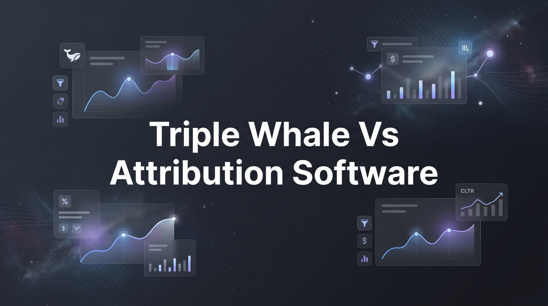 8 Best Triple Whale Alternatives and Attribution Software in 2026