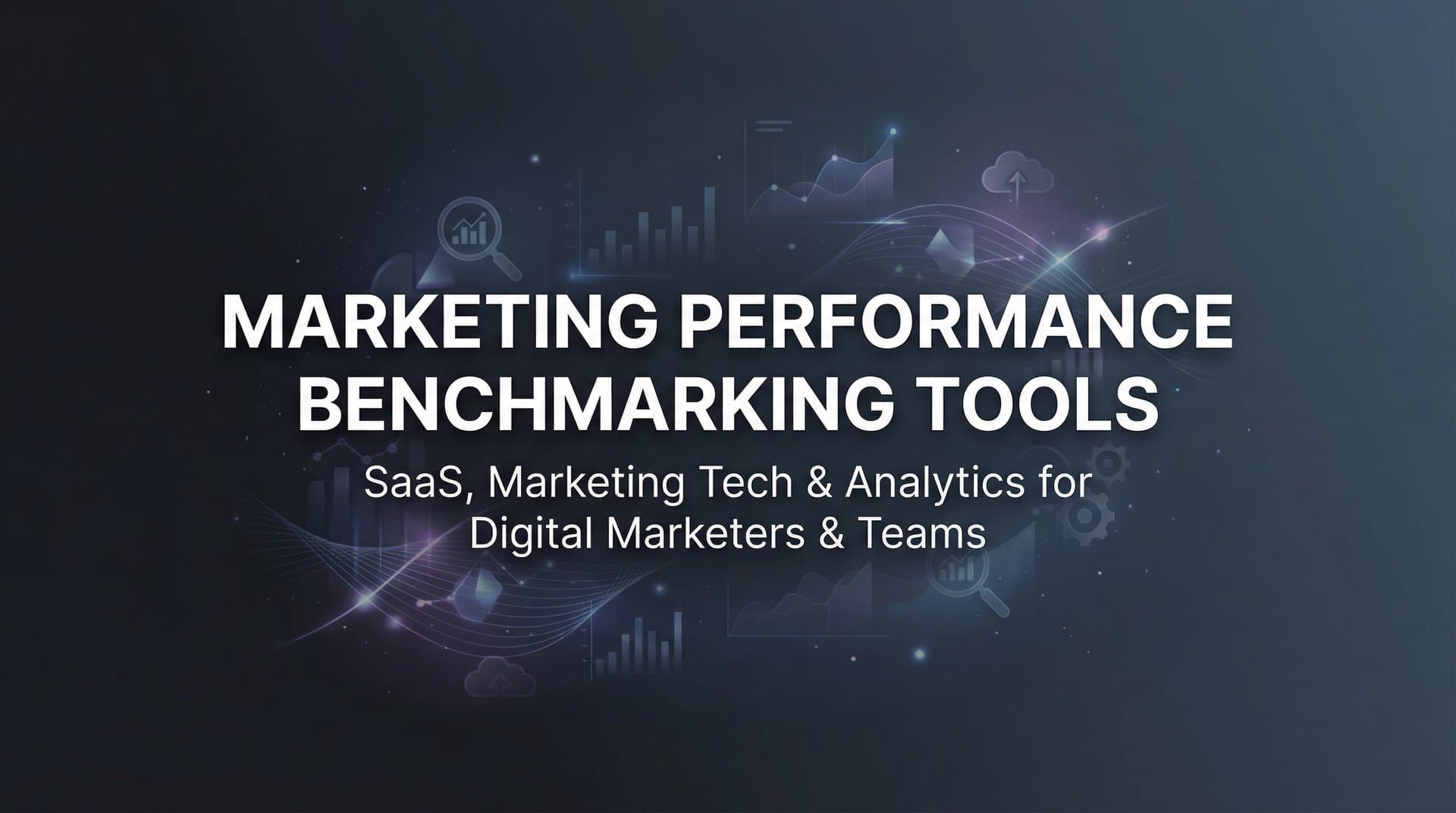 9 Best Marketing Performance Benchmarking Tools in 2026